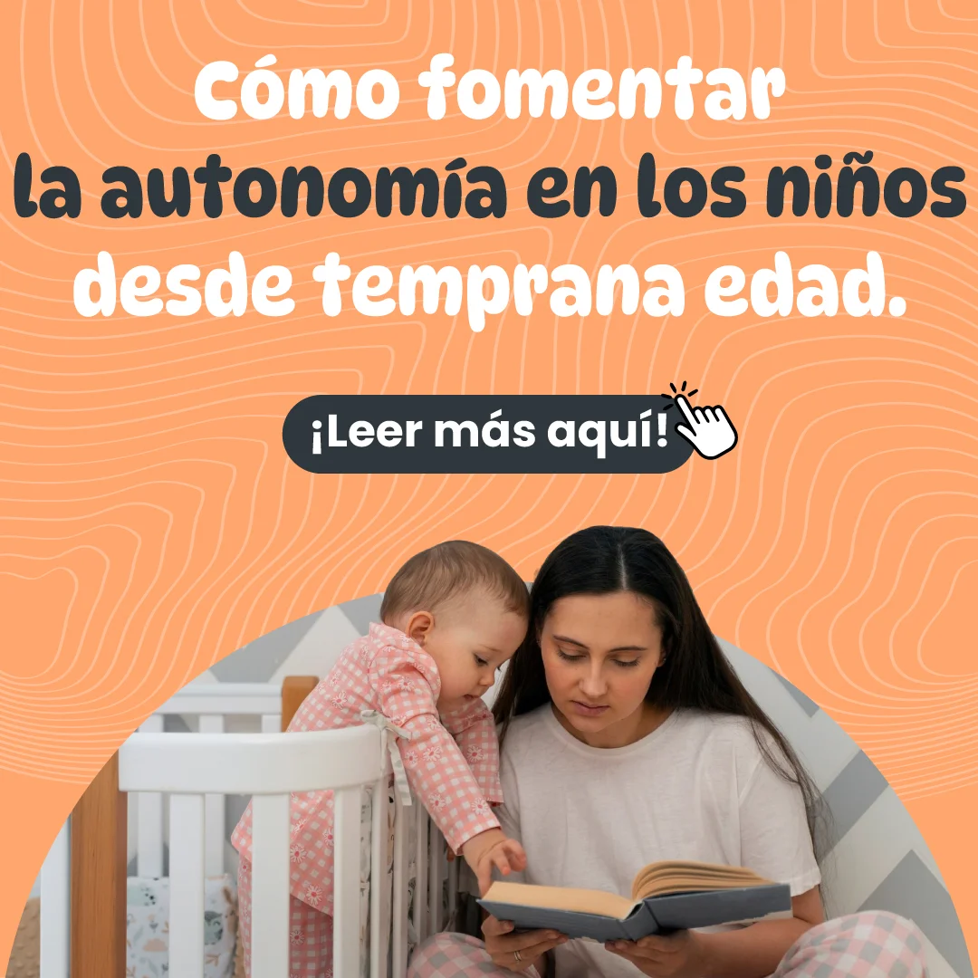 Fomentar la autonomía de los niños desde temprana edad