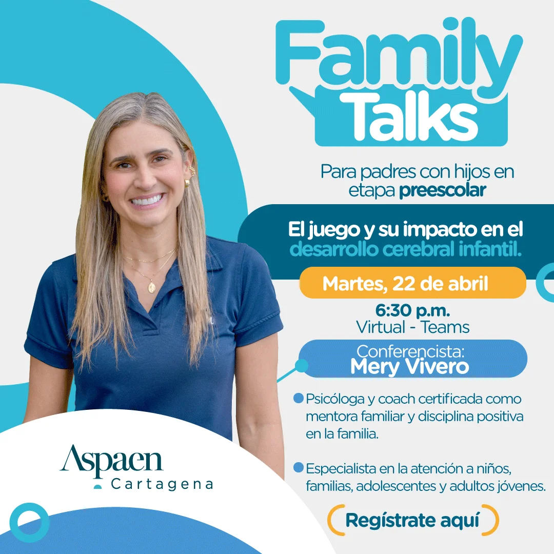 El Aspaen Pepe Grillo y el Aspaen Little Explorers de Cartagena los invitan a su Family Talks